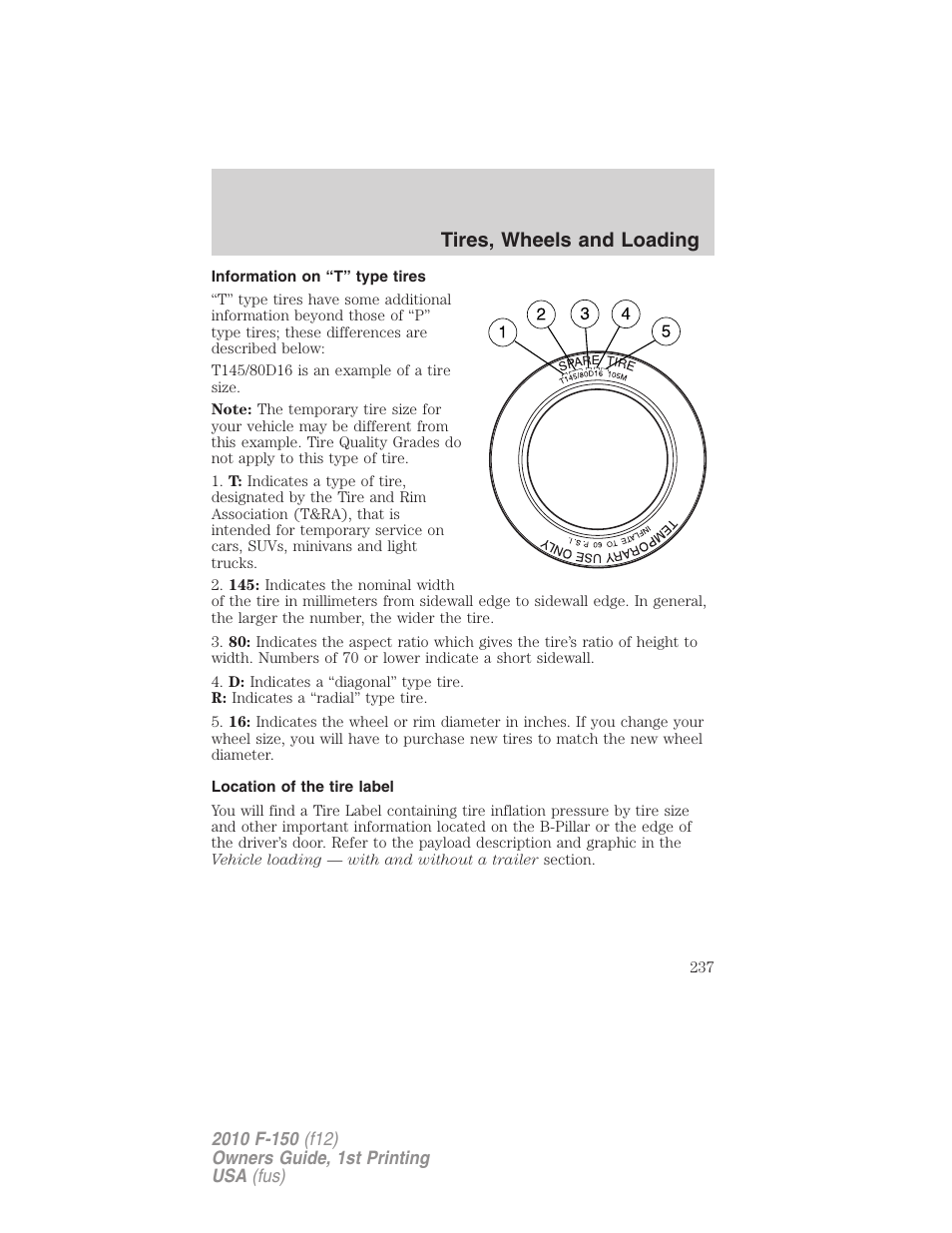 Information on “t” type tires, Location of the tire label, Tires, wheels and loading | FORD 2010 F-150 v.2 User Manual | Page 237 / 414