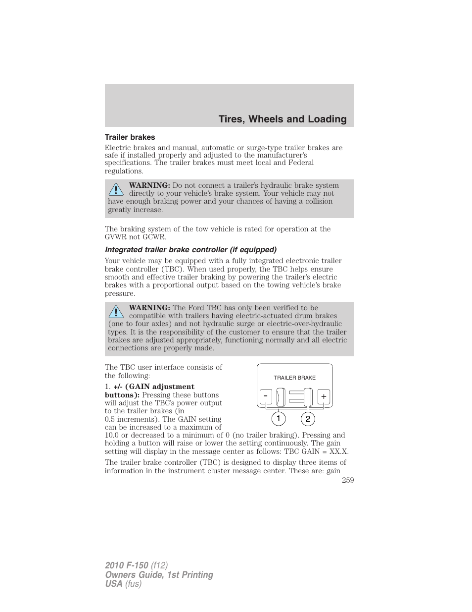 Trailer brakes, Integrated trailer brake controller (if equipped), Trailer brake controller-integrated | Tires, wheels and loading | FORD 2010 F-150 v.2 User Manual | Page 259 / 414