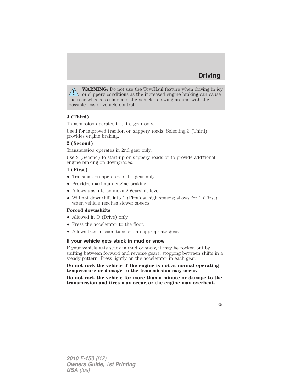 If your vehicle gets stuck in mud or snow, Driving | FORD 2010 F-150 v.2 User Manual | Page 291 / 414