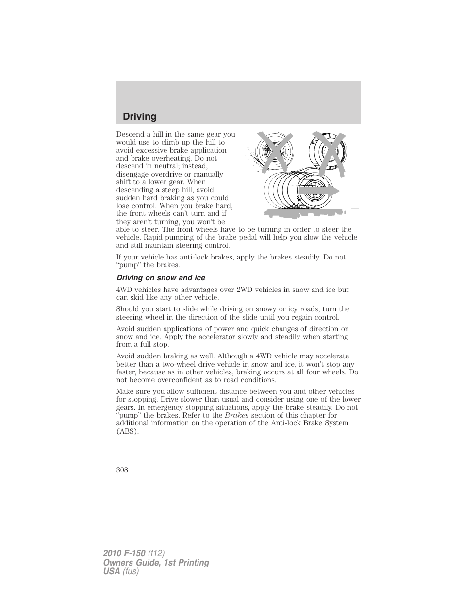 Driving on snow and ice, Driving | FORD 2010 F-150 v.2 User Manual | Page 308 / 414