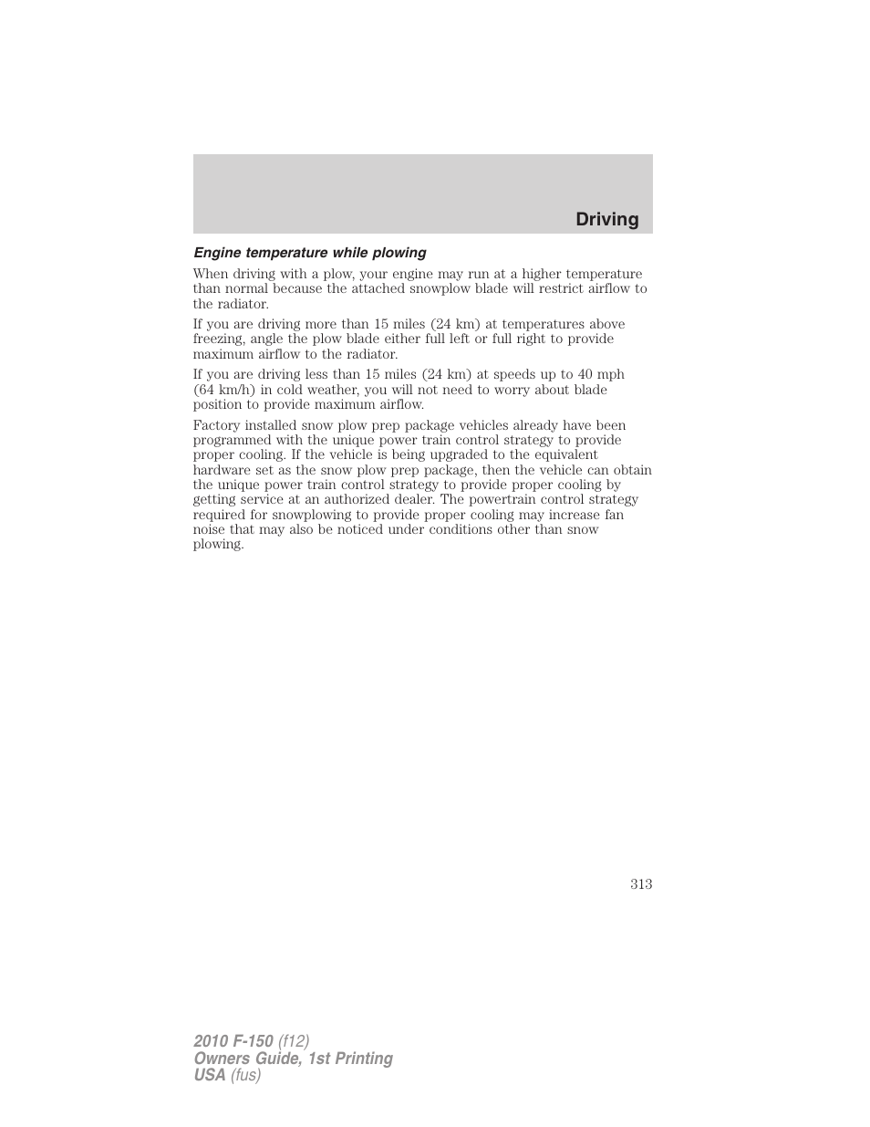 Engine temperature while plowing, Driving | FORD 2010 F-150 v.2 User Manual | Page 313 / 414