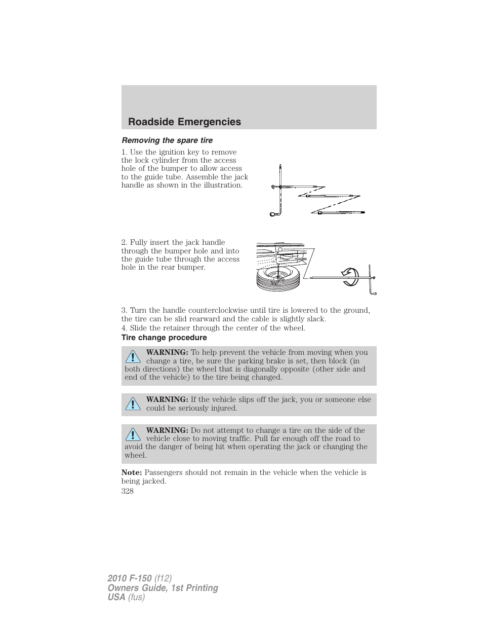 Removing the spare tire, Tire change procedure, Roadside emergencies | FORD 2010 F-150 v.2 User Manual | Page 328 / 414