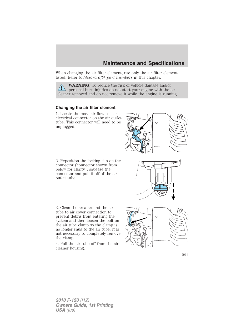 Changing the air filter element, Maintenance and specifications | FORD 2010 F-150 v.2 User Manual | Page 391 / 414