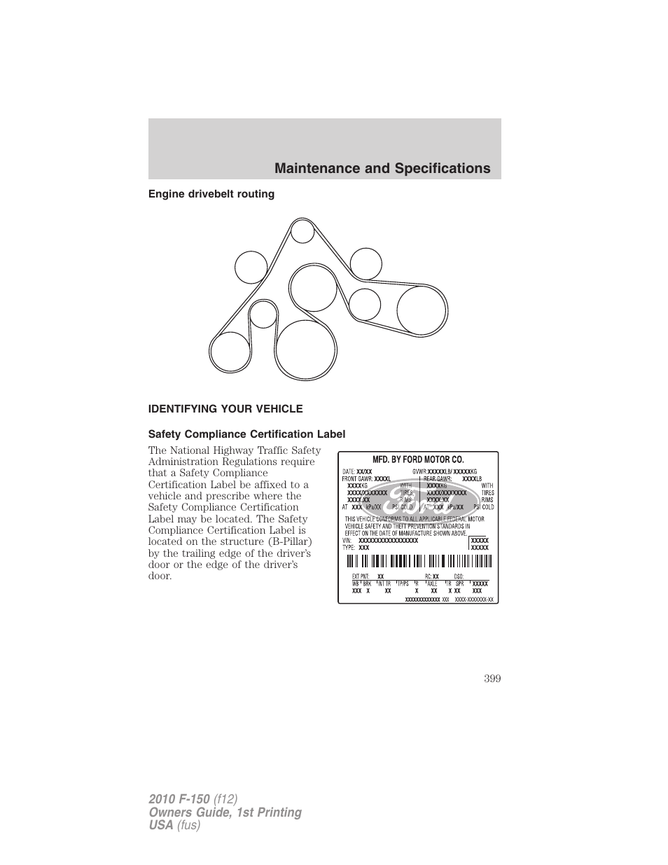 Engine drivebelt routing, Identifying your vehicle, Safety compliance certification label | Maintenance and specifications | FORD 2010 F-150 v.2 User Manual | Page 399 / 414