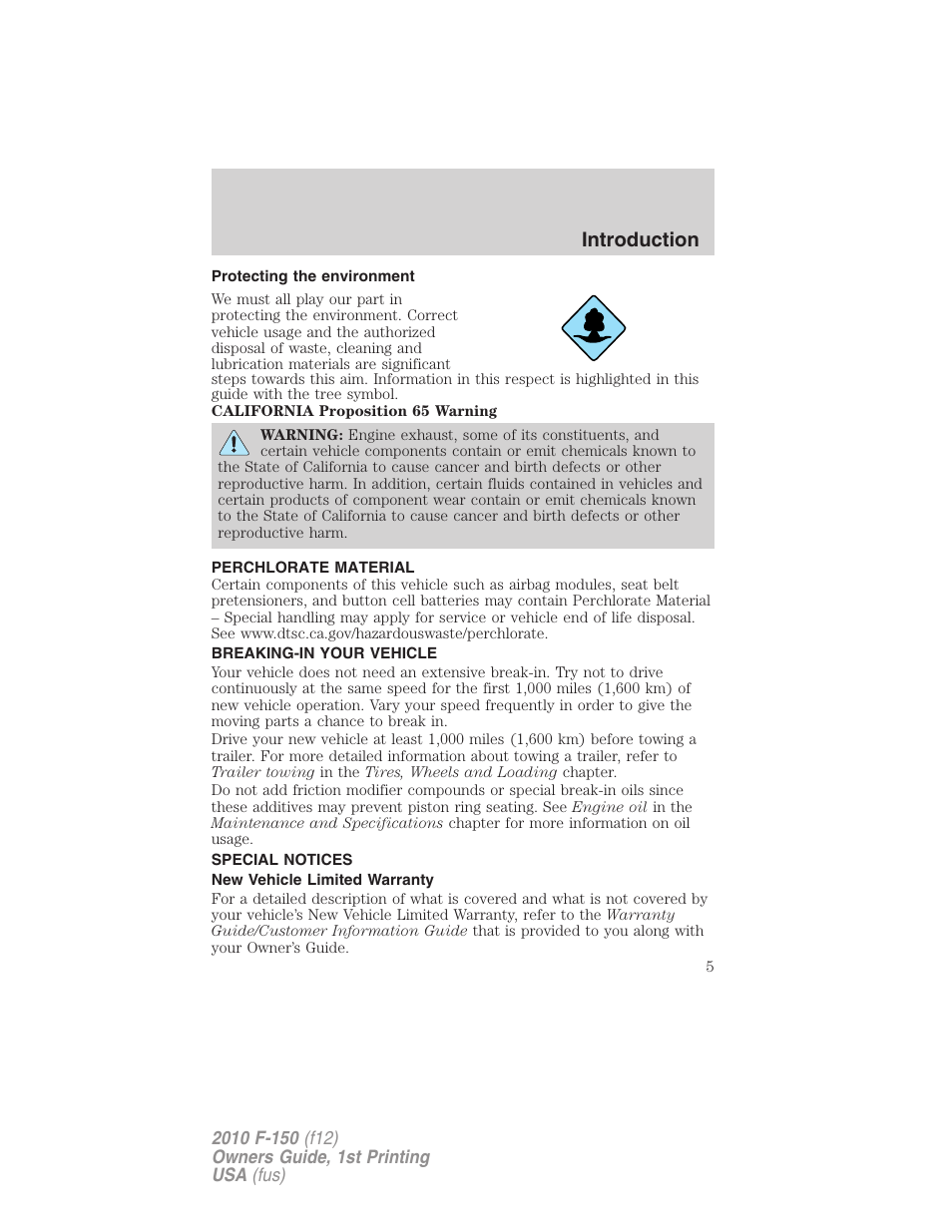 Protecting the environment, Perchlorate material, Breaking-in your vehicle | Special notices, New vehicle limited warranty, Introduction | FORD 2010 F-150 v.2 User Manual | Page 5 / 414