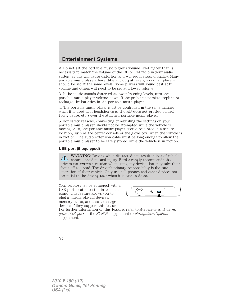 Usb port (if equipped), Usb port, Entertainment systems | FORD 2010 F-150 v.2 User Manual | Page 52 / 414