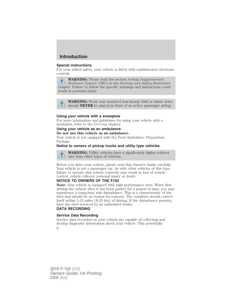 Special instructions, Using your vehicle with a snowplow, Using your vehicle as an ambulance | Notice to owners of the f150, Data recording, Service data recording, Introduction | FORD 2010 F-150 v.2 User Manual | Page 6 / 414