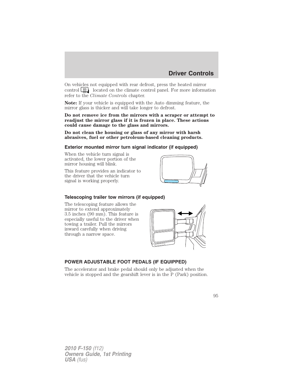 Telescoping trailer tow mirrors (if equipped), Power adjustable foot pedals (if equipped), Driver controls | FORD 2010 F-150 v.2 User Manual | Page 95 / 414