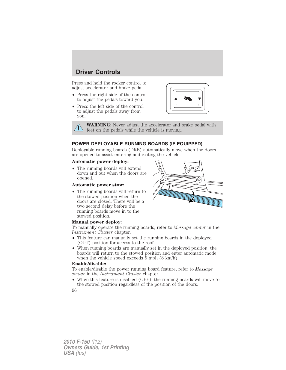 Power deployable running boards (if equipped), Driver controls | FORD 2010 F-150 v.2 User Manual | Page 96 / 414