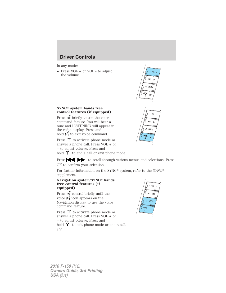 Driver controls | FORD 2010 F-150 v.3 User Manual | Page 102 / 419