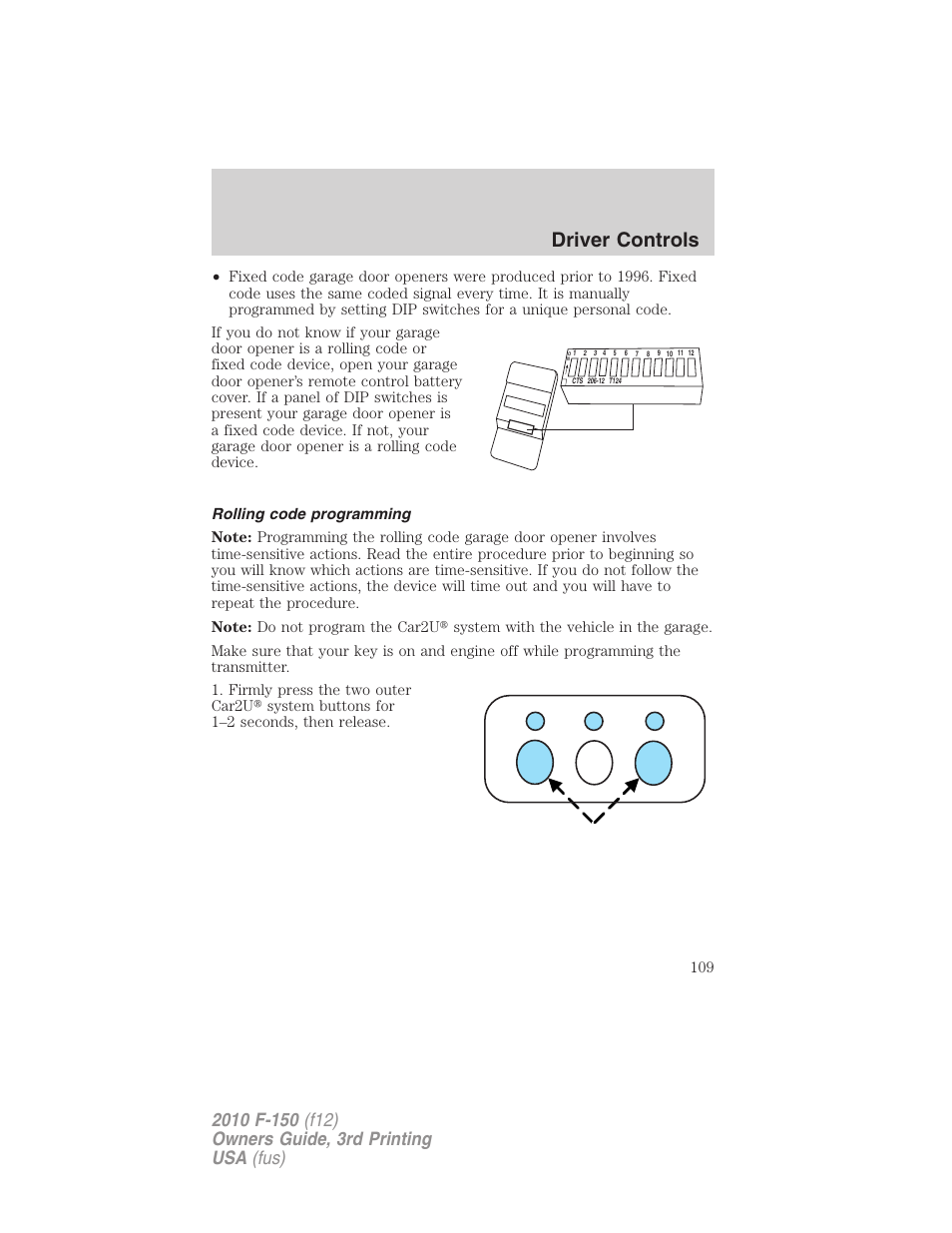 Rolling code programming, Driver controls | FORD 2010 F-150 v.3 User Manual | Page 109 / 419