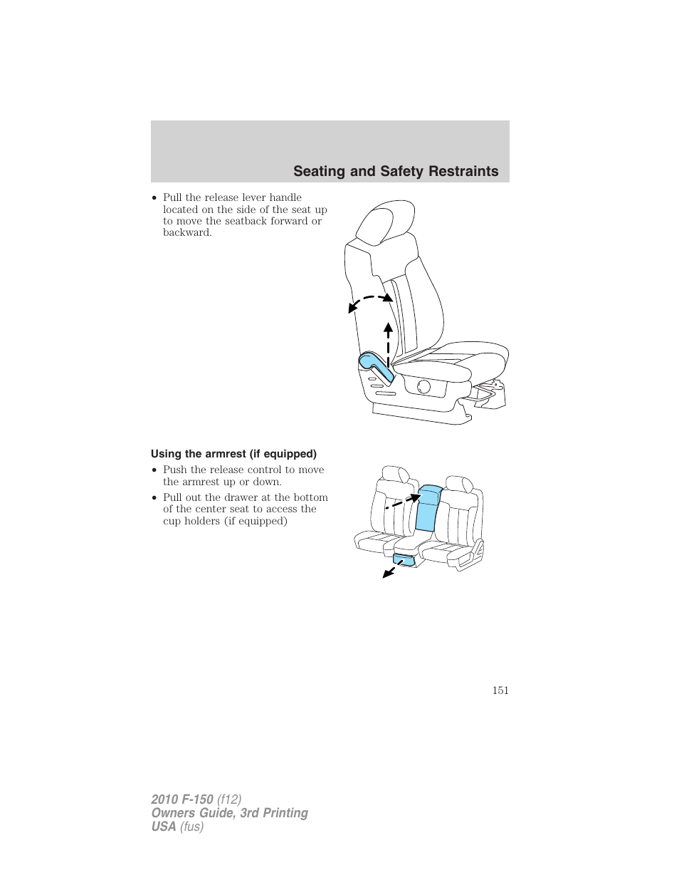 Using the armrest (if equipped), Seating and safety restraints | FORD 2010 F-150 v.3 User Manual | Page 151 / 419