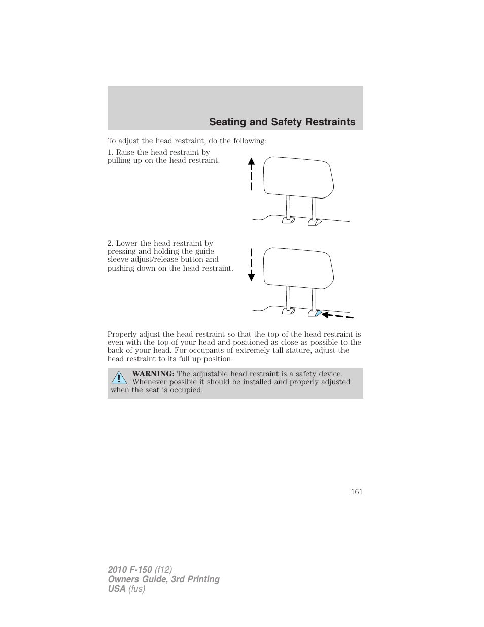 Seating and safety restraints | FORD 2010 F-150 v.3 User Manual | Page 161 / 419