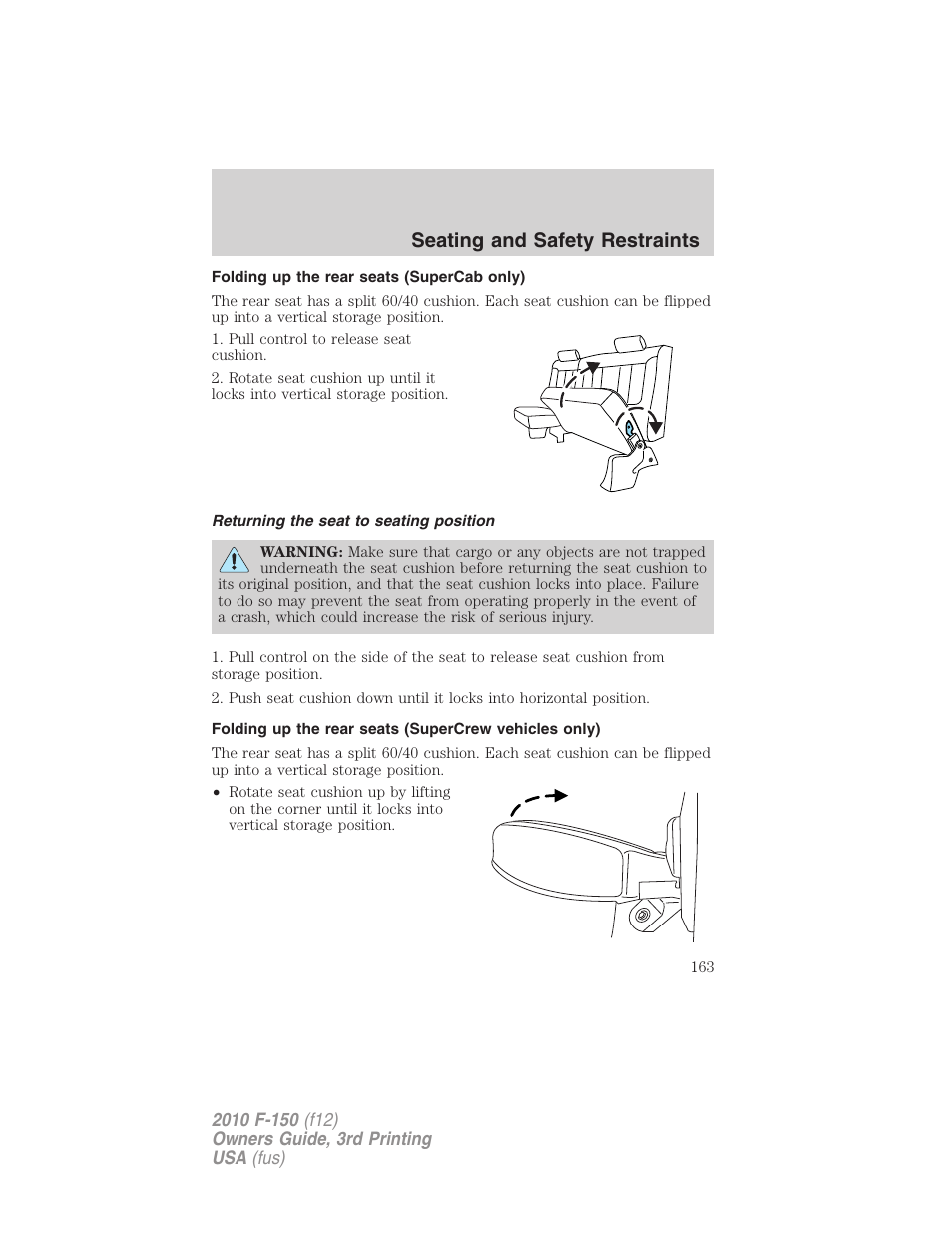 Folding up the rear seats (supercab only), Returning the seat to seating position, Seating and safety restraints | FORD 2010 F-150 v.3 User Manual | Page 163 / 419