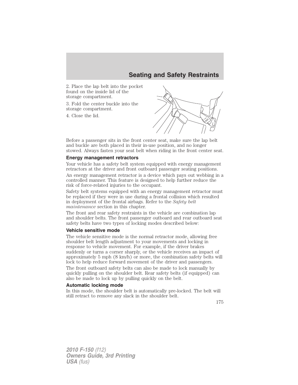 Energy management retractors, Vehicle sensitive mode, Automatic locking mode | Seating and safety restraints | FORD 2010 F-150 v.3 User Manual | Page 175 / 419