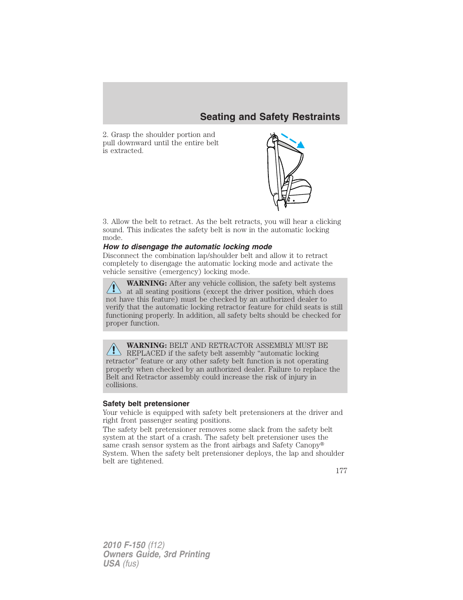 How to disengage the automatic locking mode, Safety belt pretensioner, Seating and safety restraints | FORD 2010 F-150 v.3 User Manual | Page 177 / 419