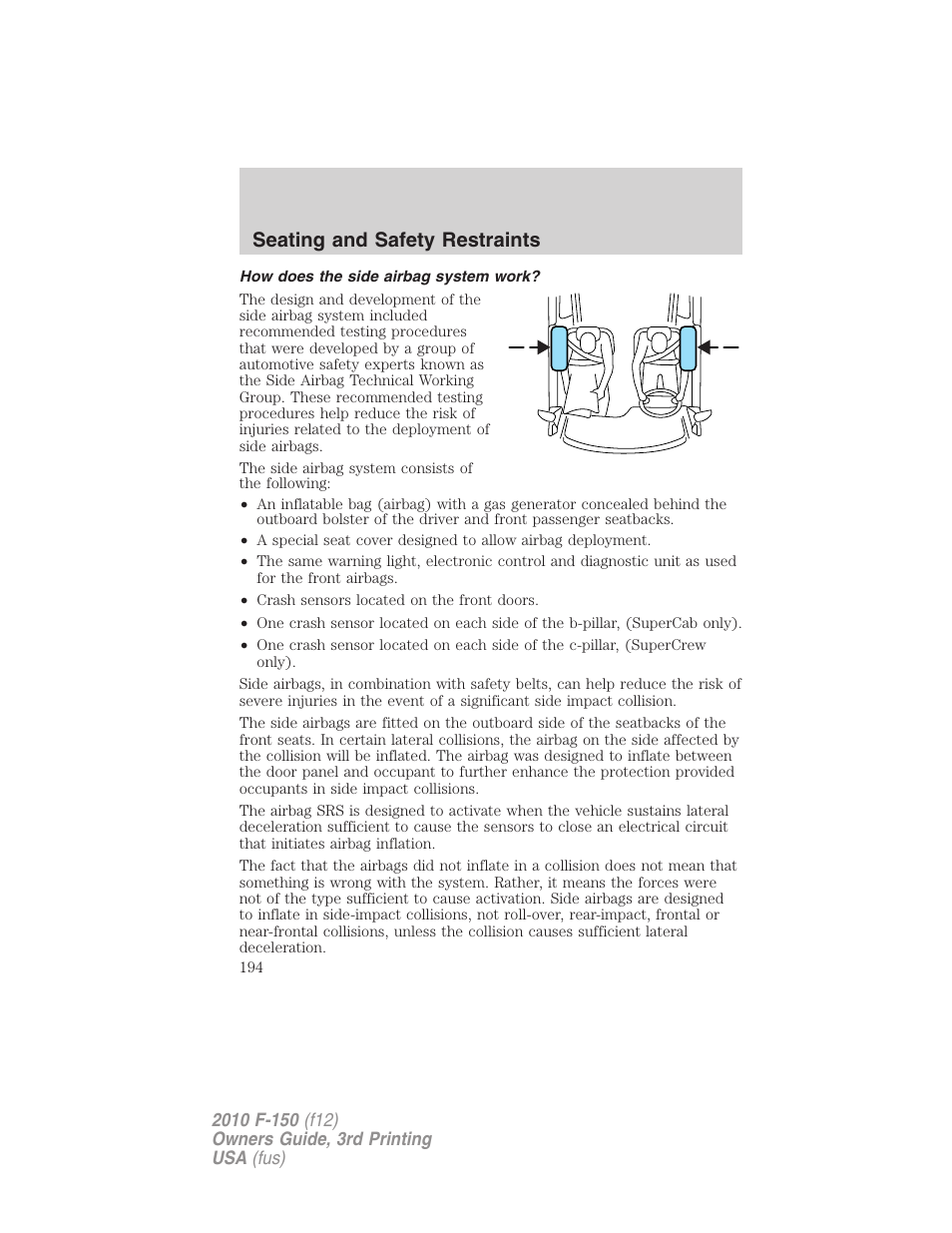 How does the side airbag system work, Seating and safety restraints | FORD 2010 F-150 v.3 User Manual | Page 194 / 419