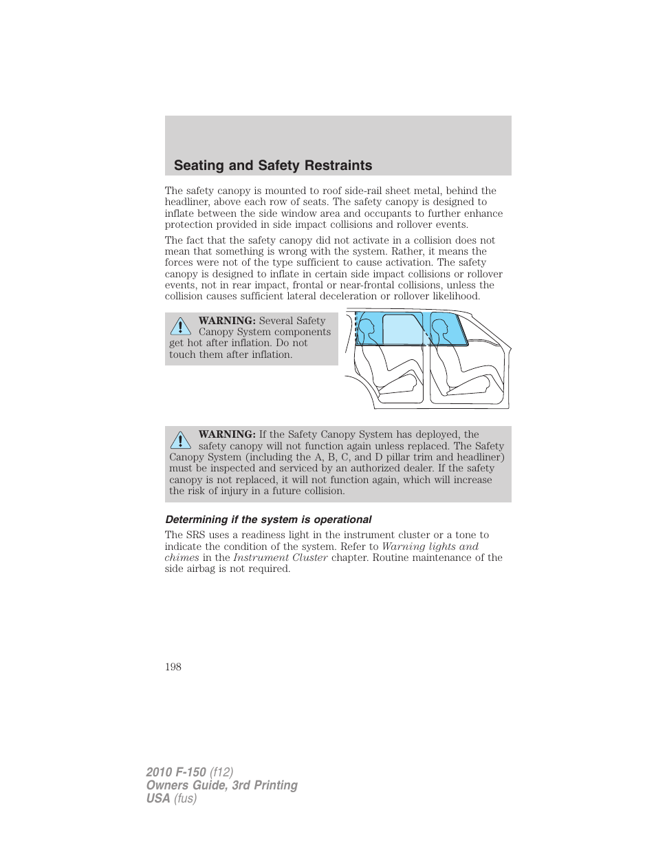 Determining if the system is operational, Seating and safety restraints | FORD 2010 F-150 v.3 User Manual | Page 198 / 419