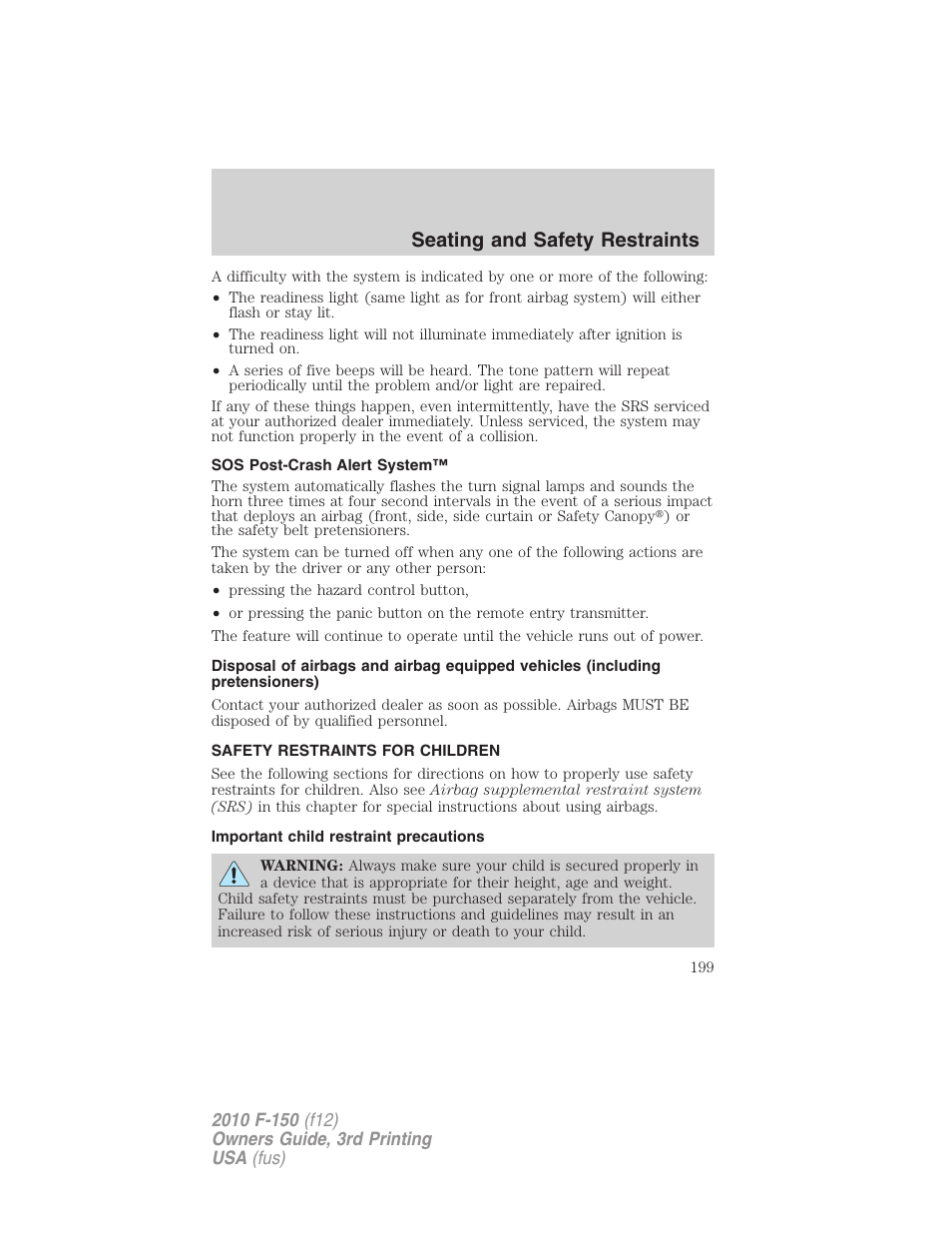 Sos post-crash alert system, Safety restraints for children, Important child restraint precautions | Child restraints, Seating and safety restraints | FORD 2010 F-150 v.3 User Manual | Page 199 / 419