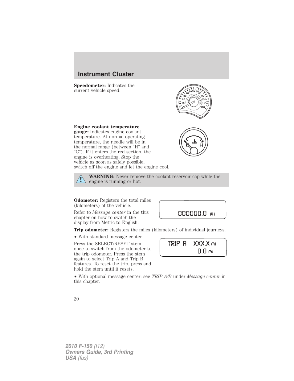 Instrument cluster | FORD 2010 F-150 v.3 User Manual | Page 20 / 419