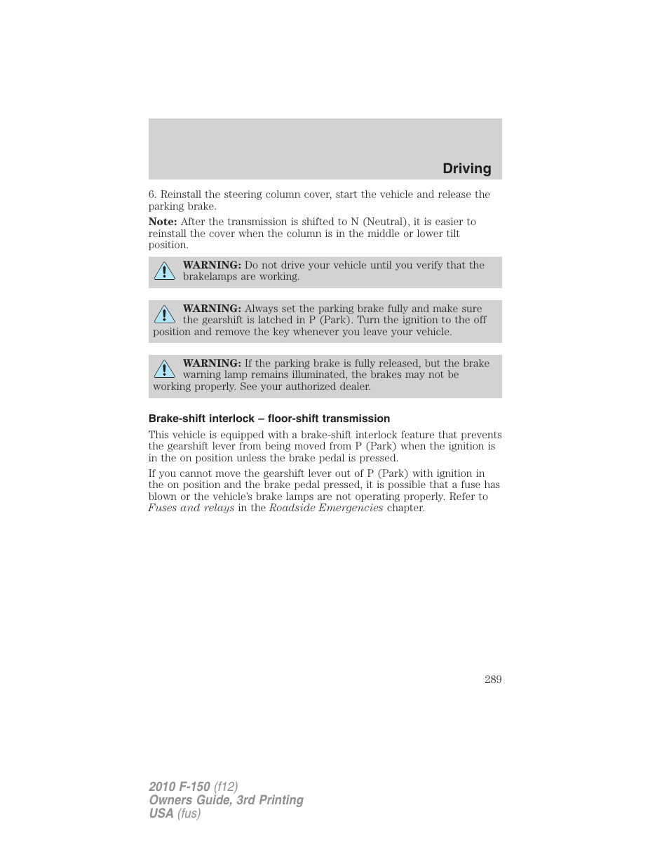 Brake-shift interlock – floor-shift transmission, Driving | FORD 2010 F-150 v.3 User Manual | Page 289 / 419