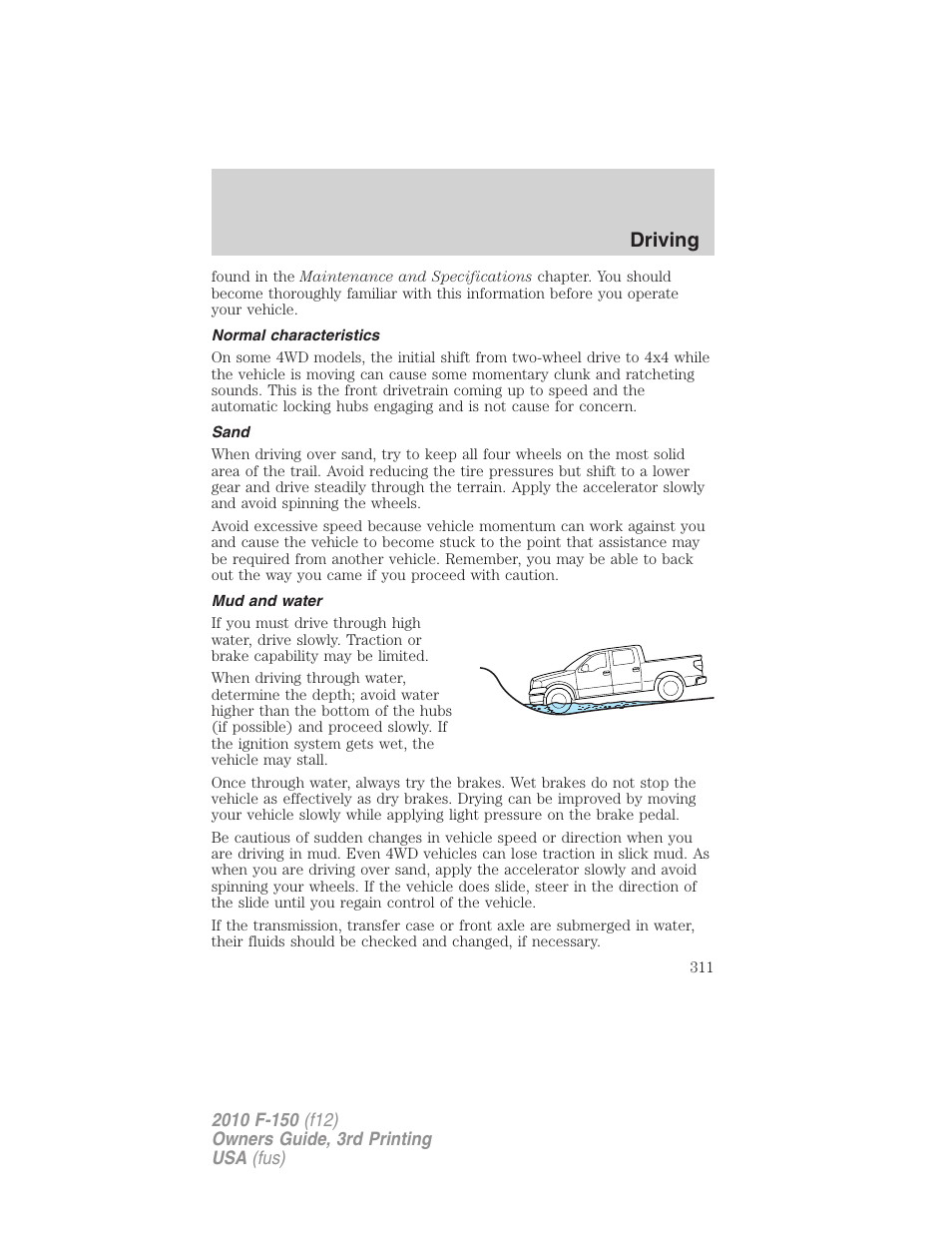 Normal characteristics, Sand, Mud and water | Driving | FORD 2010 F-150 v.3 User Manual | Page 311 / 419