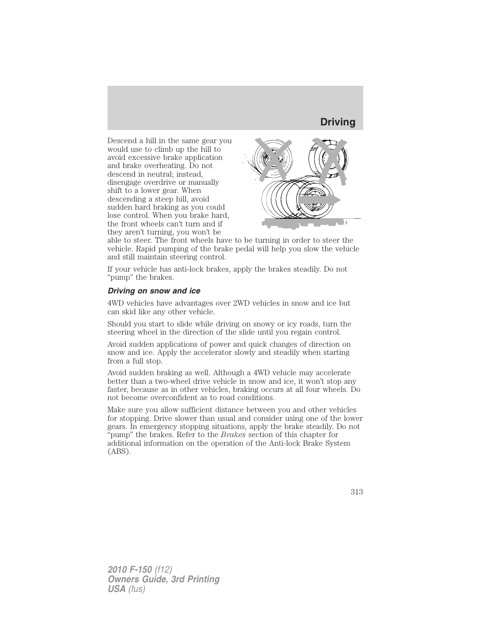 Driving on snow and ice, Driving | FORD 2010 F-150 v.3 User Manual | Page 313 / 419