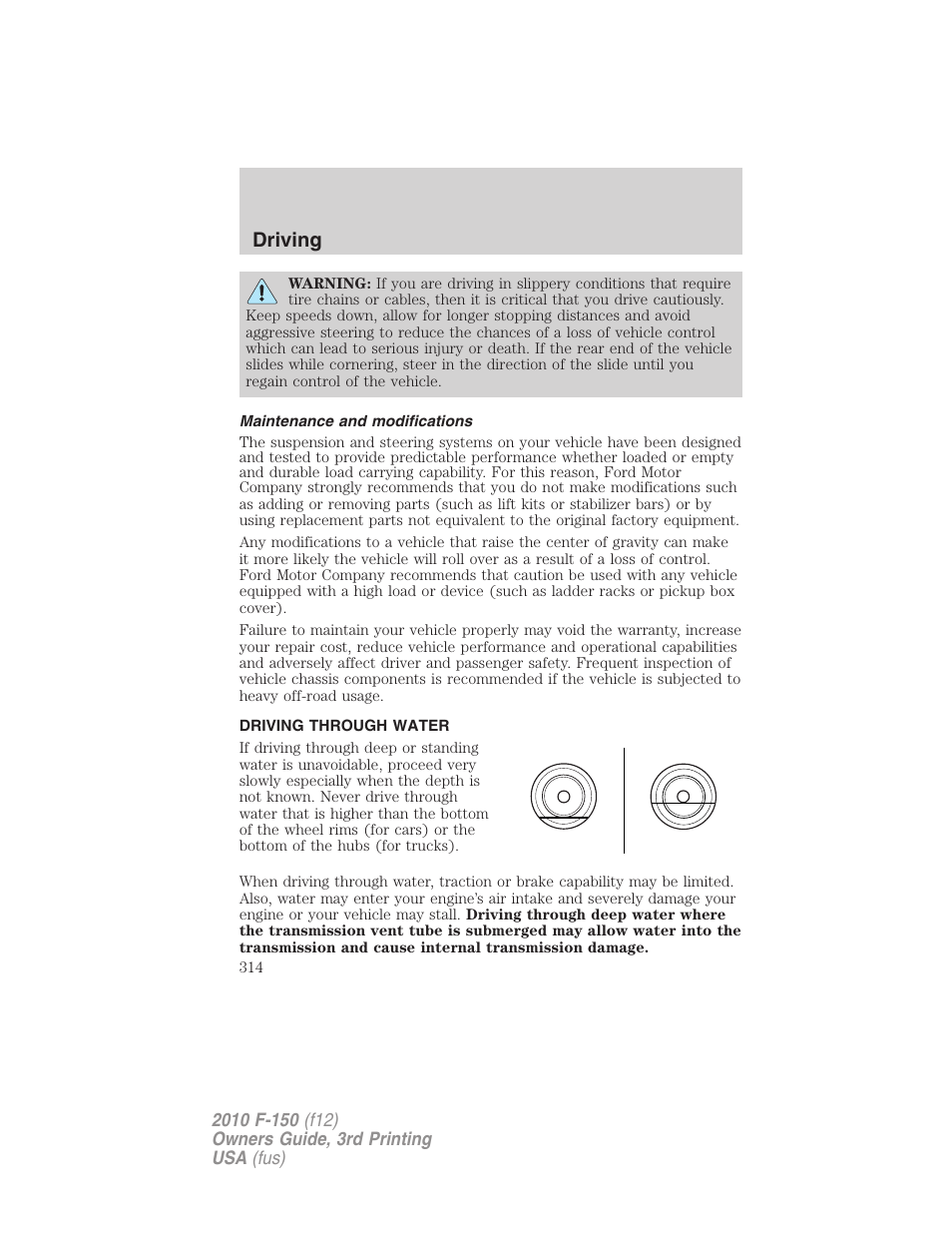 Maintenance and modifications, Driving through water, Driving | FORD 2010 F-150 v.3 User Manual | Page 314 / 419