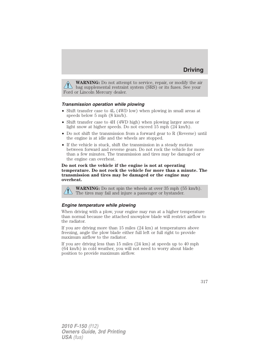 Transmission operation while plowing, Engine temperature while plowing, Driving | FORD 2010 F-150 v.3 User Manual | Page 317 / 419