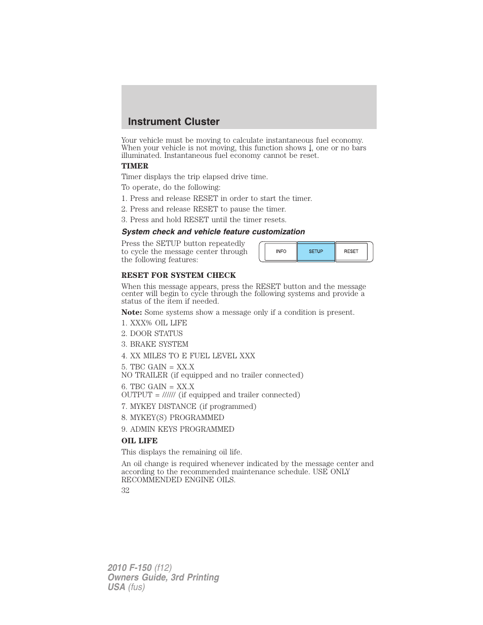 System check and vehicle feature customization, Instrument cluster | FORD 2010 F-150 v.3 User Manual | Page 32 / 419