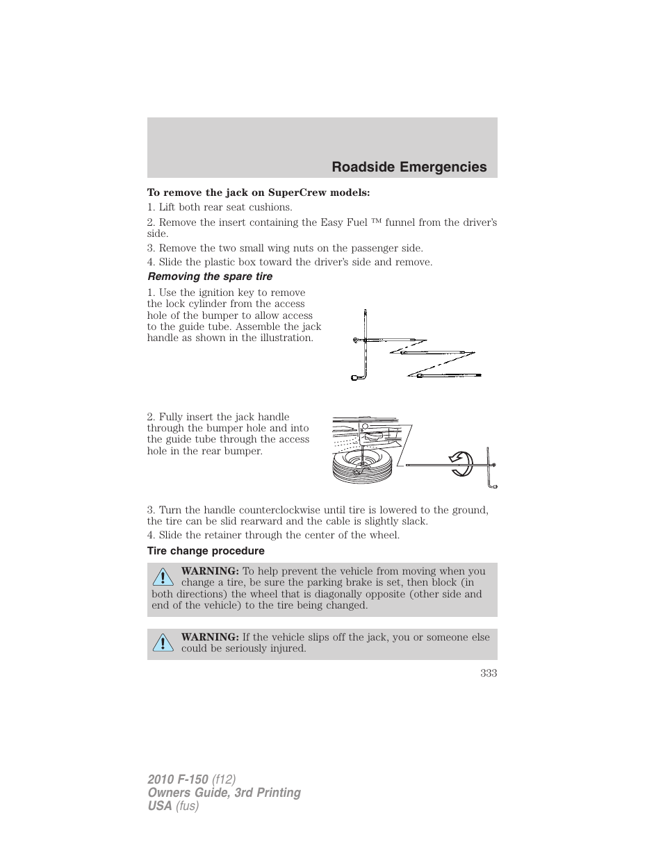 Removing the spare tire, Tire change procedure, Roadside emergencies | FORD 2010 F-150 v.3 User Manual | Page 333 / 419