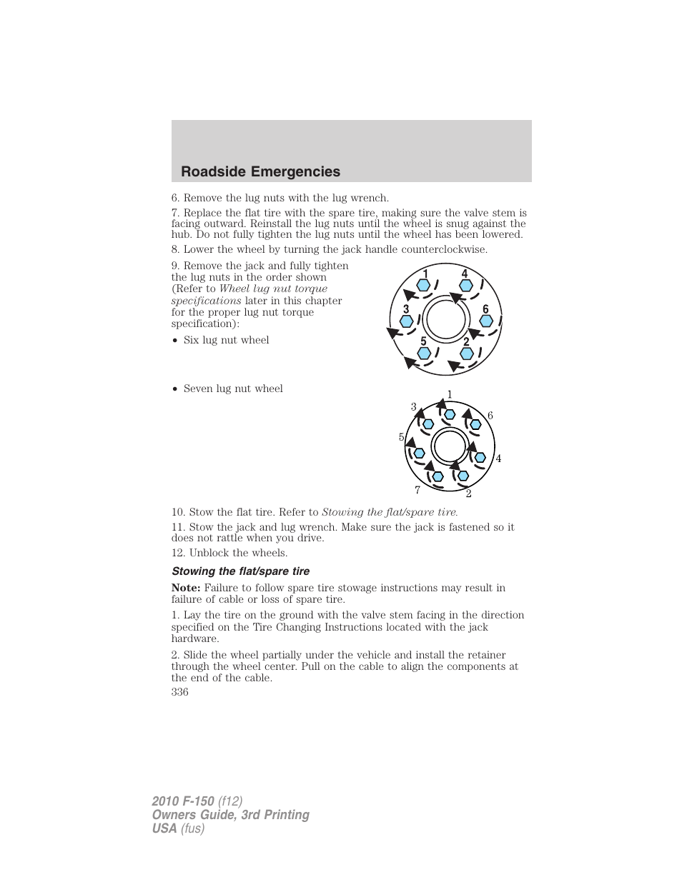 Stowing the flat/spare tire, Roadside emergencies | FORD 2010 F-150 v.3 User Manual | Page 336 / 419