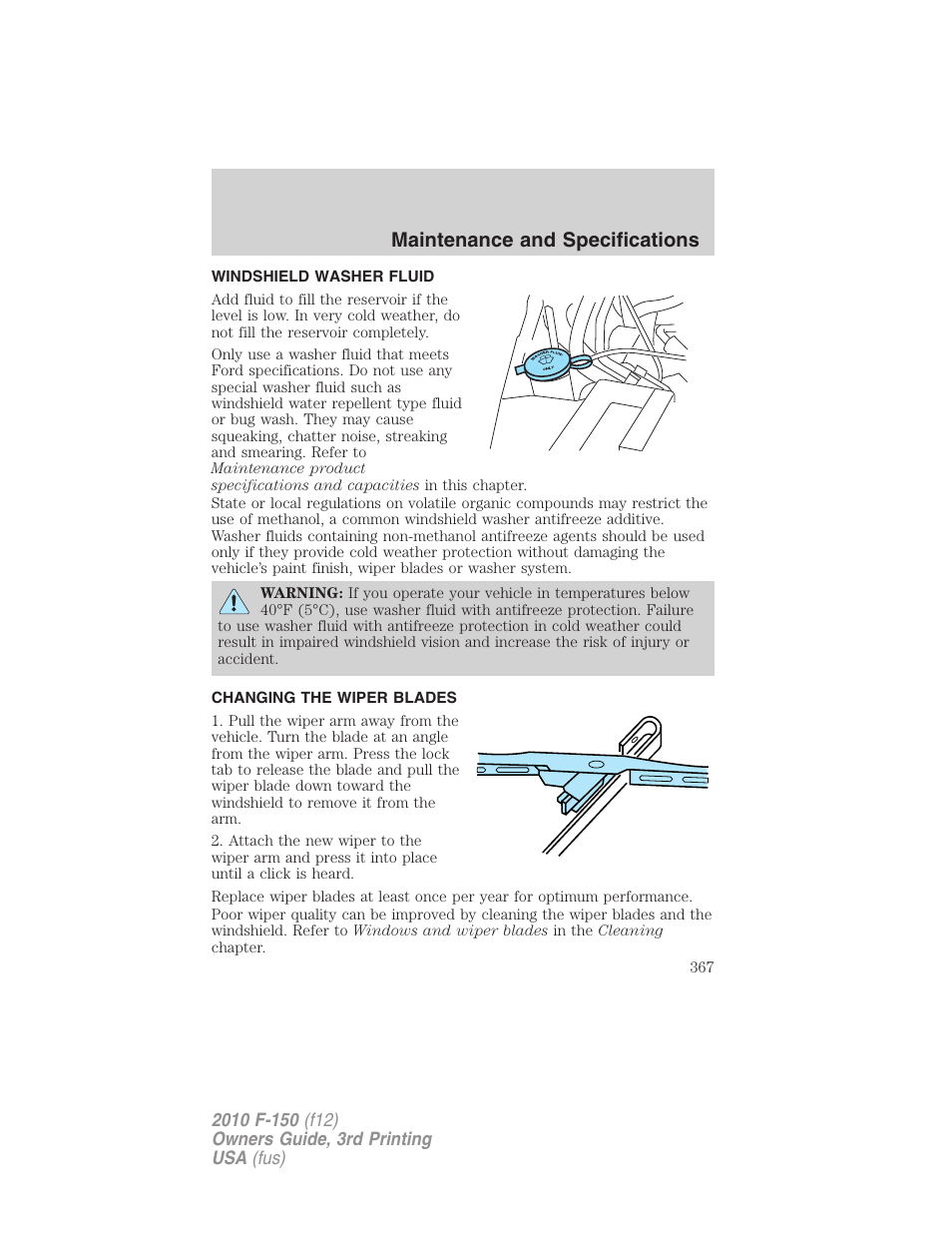 Windshield washer fluid, Changing the wiper blades, Maintenance and specifications | FORD 2010 F-150 v.3 User Manual | Page 367 / 419