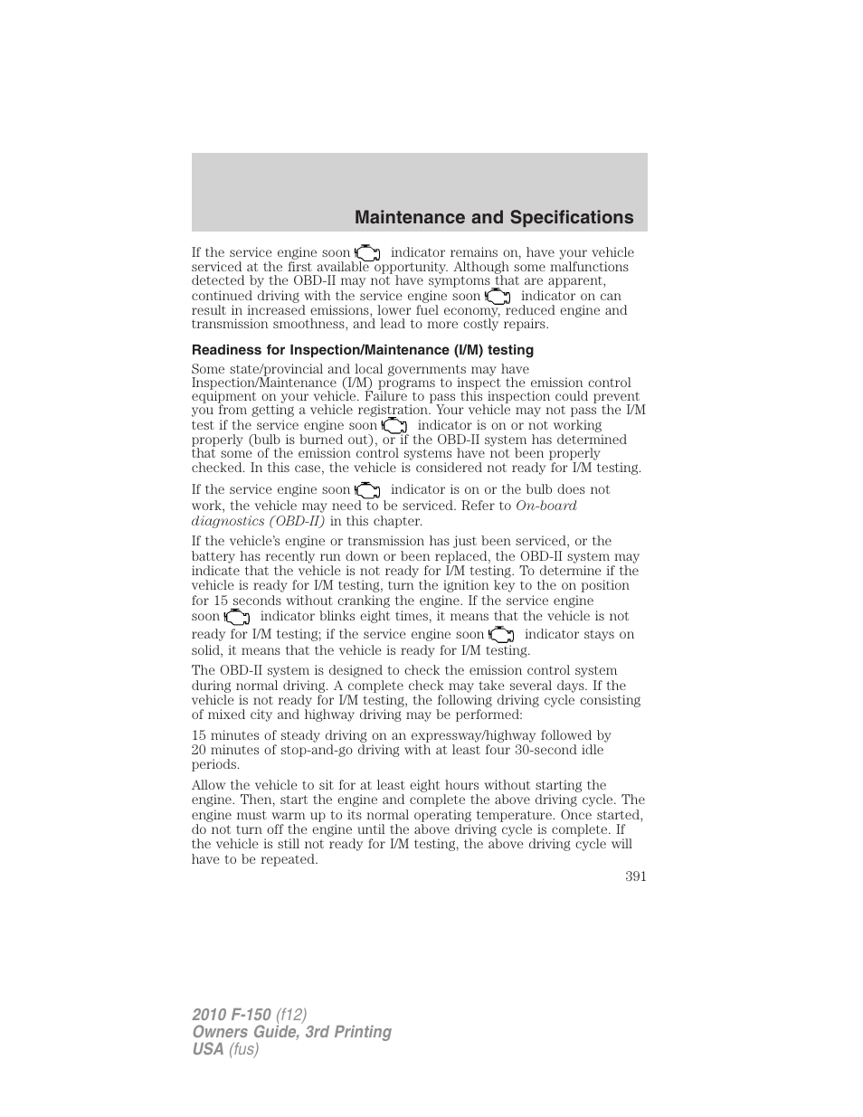 Readiness for inspection/maintenance (i/m) testing, Maintenance and specifications | FORD 2010 F-150 v.3 User Manual | Page 391 / 419
