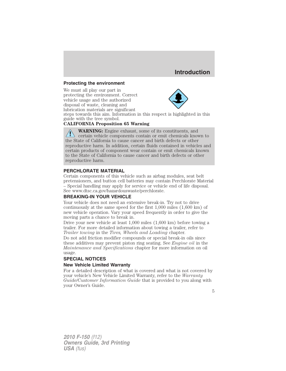 Protecting the environment, Perchlorate material, Breaking-in your vehicle | Special notices, New vehicle limited warranty, Introduction | FORD 2010 F-150 v.3 User Manual | Page 5 / 419