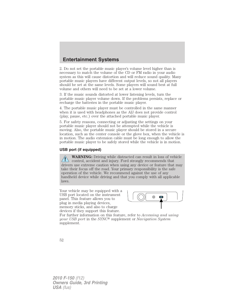 Usb port (if equipped), Usb port, Entertainment systems | FORD 2010 F-150 v.3 User Manual | Page 52 / 419