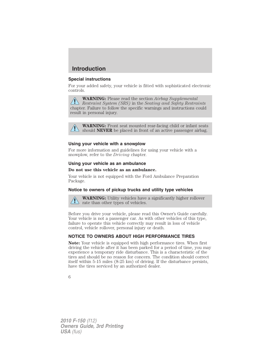 Special instructions, Using your vehicle with a snowplow, Using your vehicle as an ambulance | Notice to owners about high performance tires, Introduction | FORD 2010 F-150 v.3 User Manual | Page 6 / 419