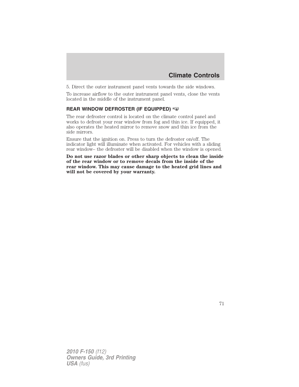 Rear window defroster (if equipped), Rear window defroster, Climate controls | FORD 2010 F-150 v.3 User Manual | Page 71 / 419