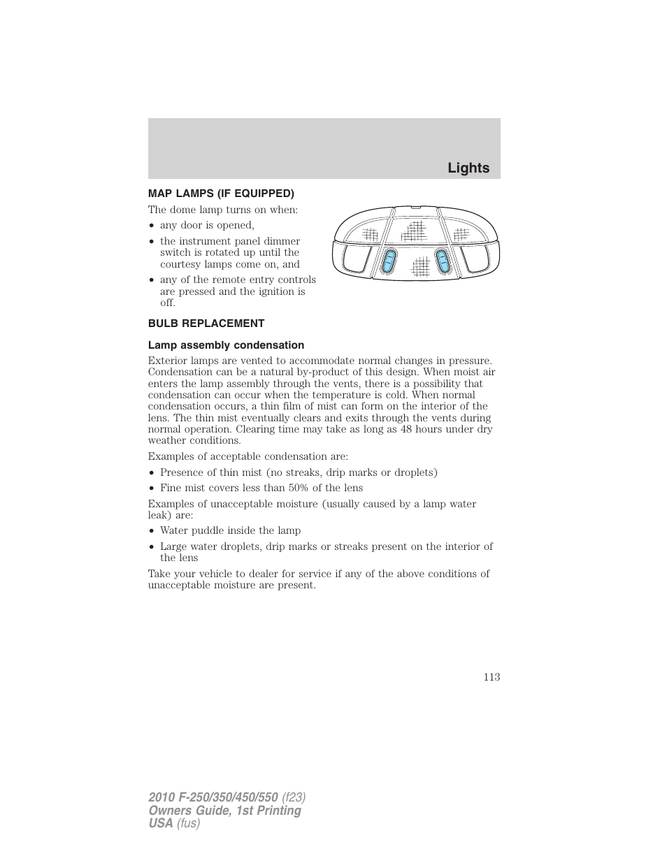 Map lamps (if equipped), Bulb replacement, Lamp assembly condensation | Lights | FORD 2010 F-550 v.1 User Manual | Page 113 / 407