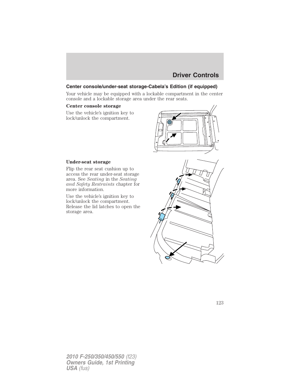Driver controls | FORD 2010 F-550 v.1 User Manual | Page 123 / 407