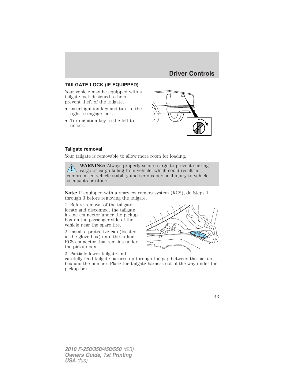 Tailgate lock (if equipped), Tailgate removal, Driver controls | FORD 2010 F-550 v.1 User Manual | Page 143 / 407