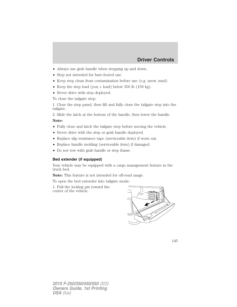 Bed extender (if equipped), Driver controls | FORD 2010 F-550 v.1 User Manual | Page 145 / 407