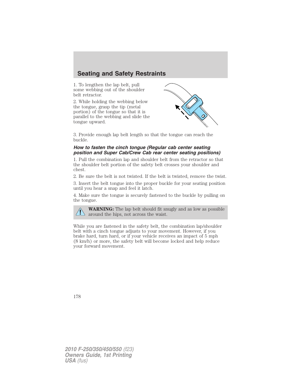 Seating and safety restraints | FORD 2010 F-550 v.1 User Manual | Page 178 / 407