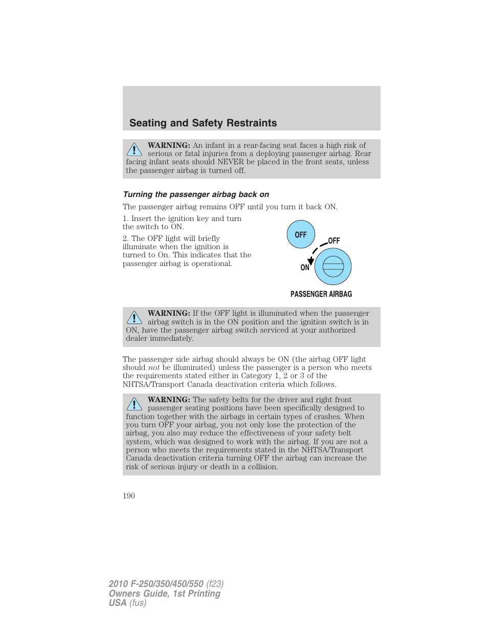 Turning the passenger airbag back on, Seating and safety restraints | FORD 2010 F-550 v.1 User Manual | Page 190 / 407