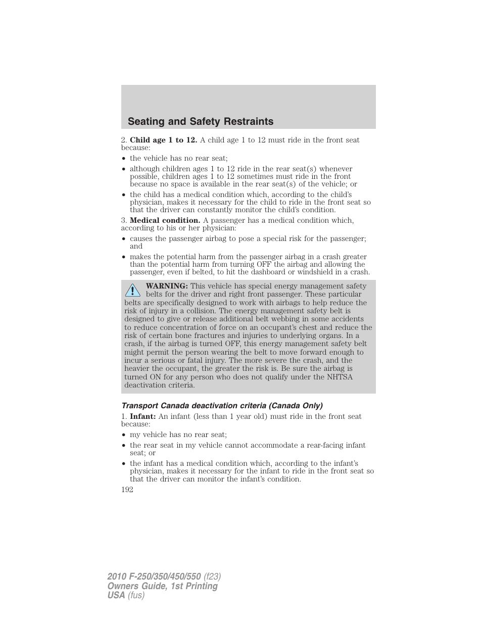 Seating and safety restraints | FORD 2010 F-550 v.1 User Manual | Page 192 / 407