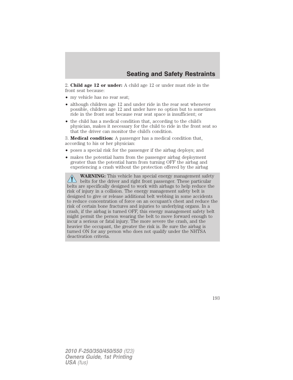 Seating and safety restraints | FORD 2010 F-550 v.1 User Manual | Page 193 / 407