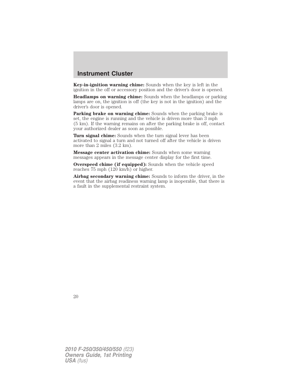 Instrument cluster | FORD 2010 F-550 v.1 User Manual | Page 20 / 407