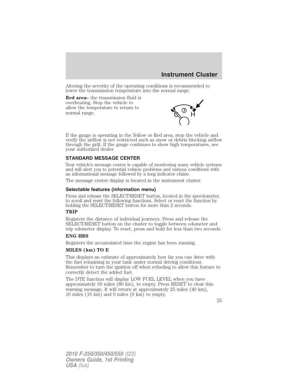 Standard message center, Selectable features (information menu), Message center | Instrument cluster | FORD 2010 F-550 v.1 User Manual | Page 25 / 407