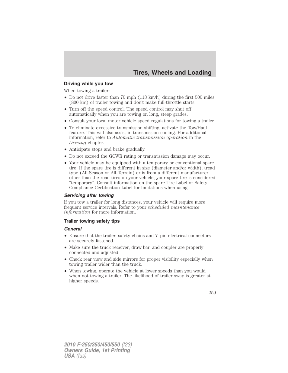 Driving while you tow, Servicing after towing, Trailer towing safety tips | General, Tires, wheels and loading | FORD 2010 F-550 v.1 User Manual | Page 259 / 407
