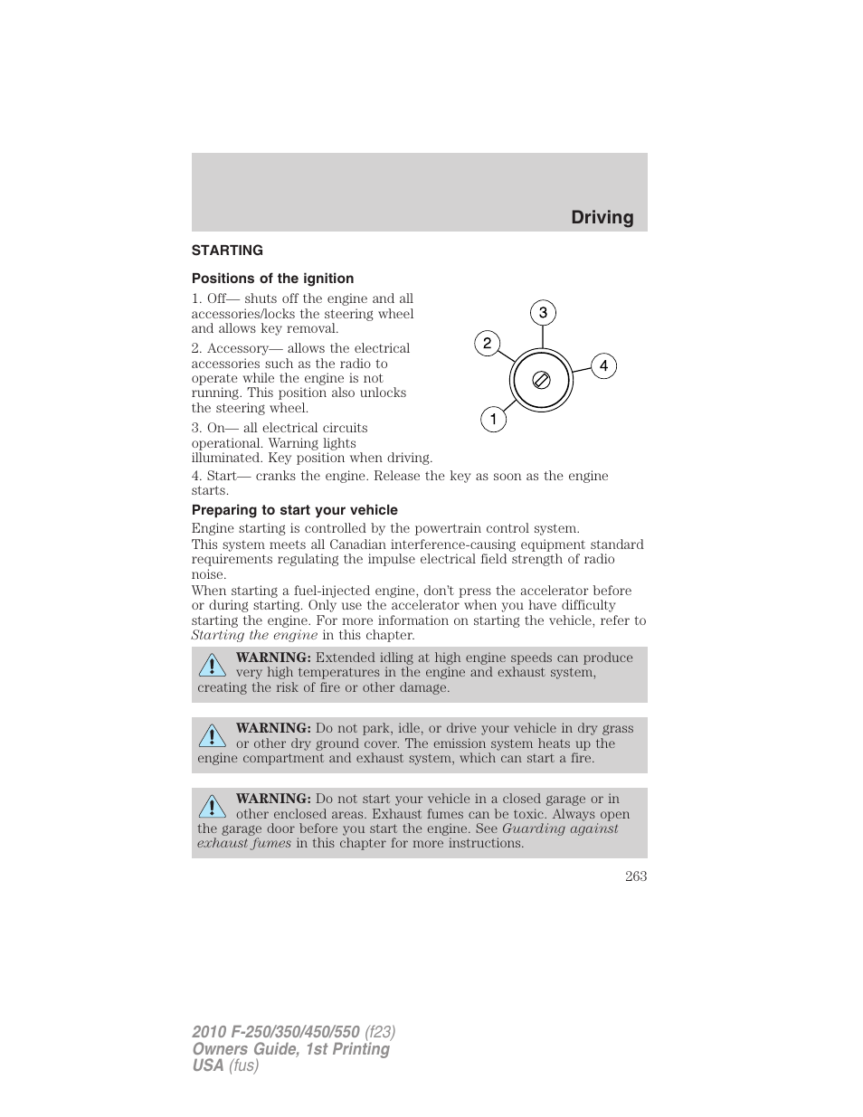 Driving, Starting, Positions of the ignition | Preparing to start your vehicle | FORD 2010 F-550 v.1 User Manual | Page 263 / 407